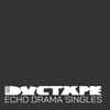 Ductape - Echo Drama Singles