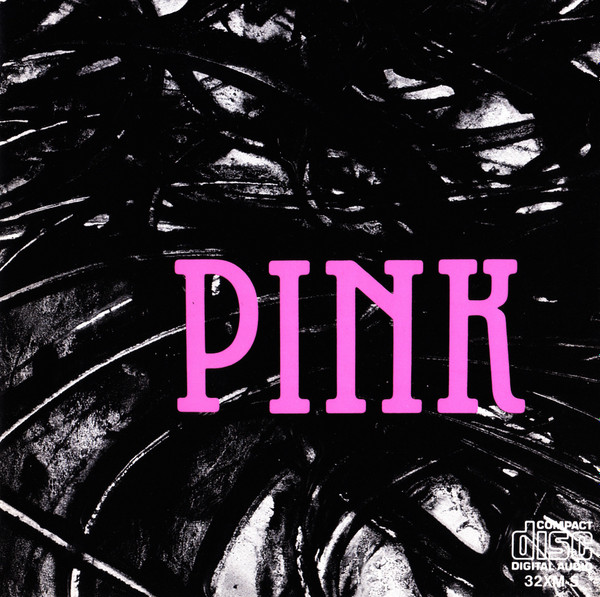 Pink - Pink | Releases | Discogs