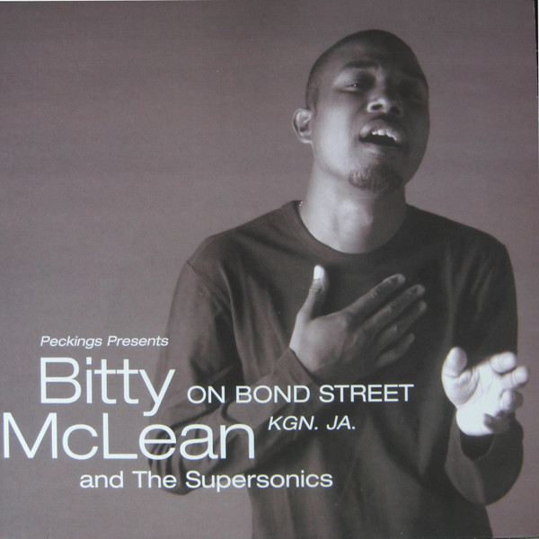 Bitty Mclean & The Supersonics – On Bond Street Kgn. JA. (2004, CD 