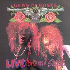 Guns N' Roses – Live ?!☆@ Like A Suicide (1986, Red Rear Cover