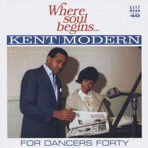 Various - Where Soul Begins... Kent | Modern For Dancers Forty: CD