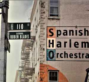 Across 110th St. Featuring Ruben Blades - Spanish Harlem Orchestra