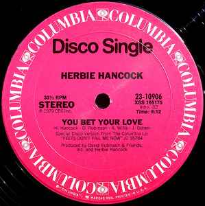 Herbie Hancock - You Bet Your Love / Ready Or Not