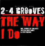 Cover of The Way I Do, 2007-12-22, CDr