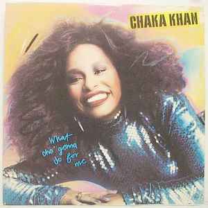 Chaka Khan What Cha Gonna Do For Me 1981 Vinyl Discogs