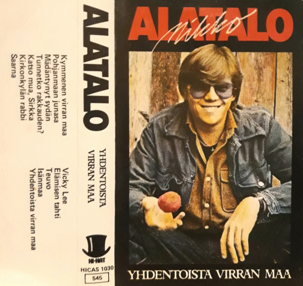 Mikko Alatalo – Yhdentoista Virran Maa - Lauluja Siirtomaasuomesta 1 (1978,  Vinyl) - Discogs