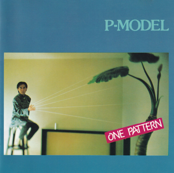 P-Model – One Pattern (2007, CD) - Discogs