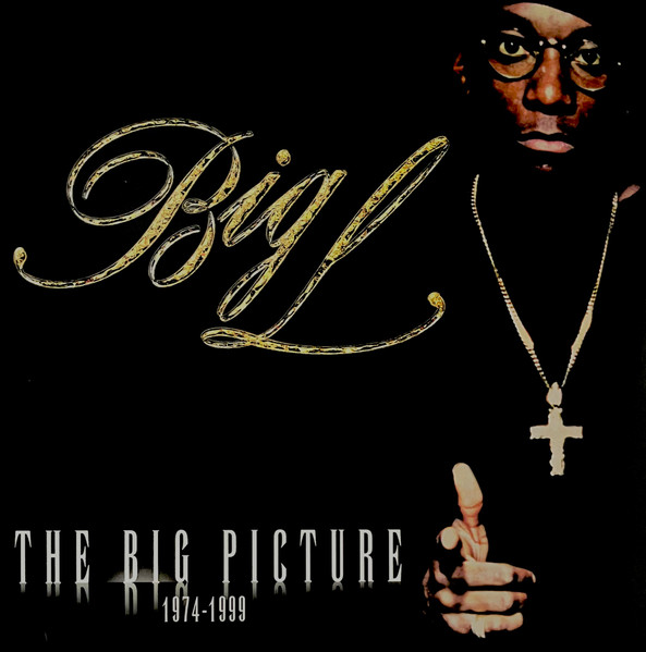 Big L – The Big Picture (1974 - 1999) (2000, Vinyl) - Discogs