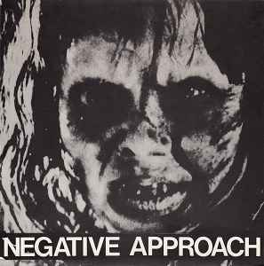 Negative Approach - Negative Approach album cover