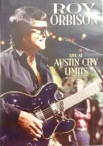 Roy Orbison – Live At Austin City Limits August 5, 1982 (2003, DTS