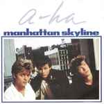 a-ha - Manhattan Skyline | Releases | Discogs