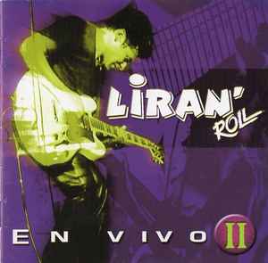 Liran' Roll – En Vivo Vol. II (2011, CD) - Discogs