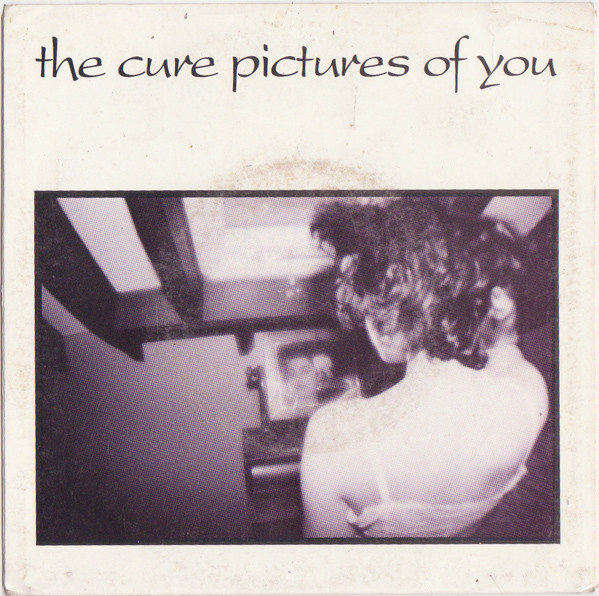 The Cure – Pictures Of You (1990, Vinyl) - Discogs