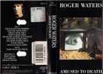 Cover of Amused To Death, 1992, Cassette