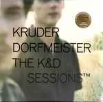 Cover of The K&D Sessions™, 2022, Vinyl