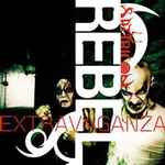 Cover of Rebel Extravaganza, 2008, Vinyl