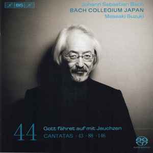 Johann Sebastian Bach - Cantatas 44: ►43 ►88 ►146 (Gott Fähret Auf Mit Jauchzen) 