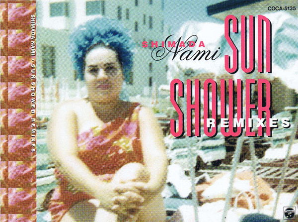 Shimada Nami – Sun Shower Remixes (1991, CD) - Discogs