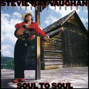 Stevie Ray Vaughan & Double Trouble – Soul To Soul (2011, Vinyl