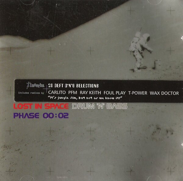 Lost In Space Drum 'n' Bass Phase 00:02 (1997, CD) - Discogs