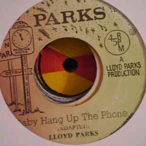 Lloyd Parks - Baby Hang Up The Phone album cover