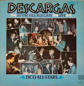 Tico All-Stars - Descargas At The Village Gate Live Vol. 3