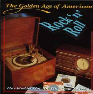The Golden Age Of American Rock 'N' Roll (1991, CD) - Discogs