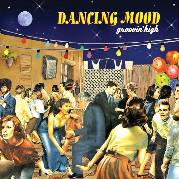 Dancing Mood – Groovin' High (2006, CD) - Discogs