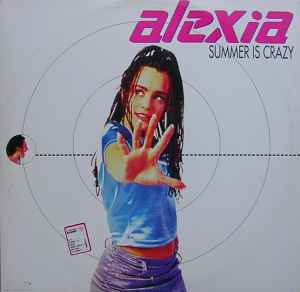 Alexia - Summer Is Crazy