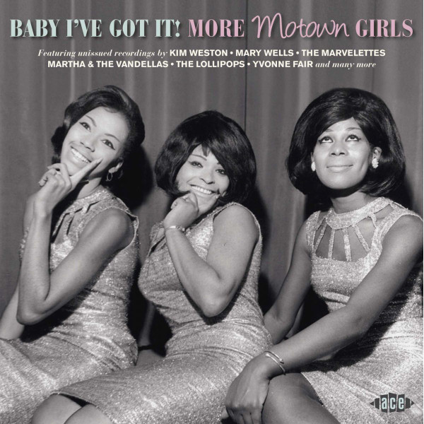 Baby Iʼve Got It (More Motown Girls) (2018, CD) - Discogs