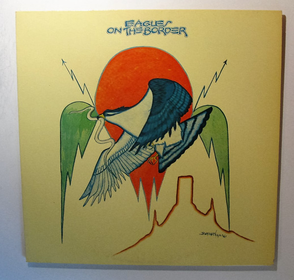 Обложка конверта виниловой пластинки Eagles - On The Border