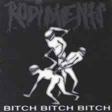 Rudiments – Bitch Bitch Bitch (1996, CD) - Discogs