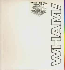 kort morgenmad Grundlægger Wham! – The Final (1986, Vinyl) - Discogs