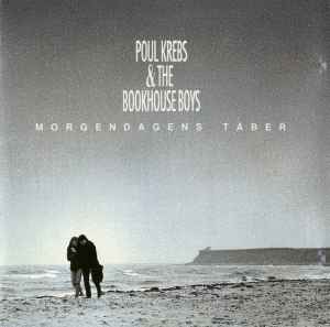 Morgendagens Tåber - Poul Krebs & The Bookhouse Boys