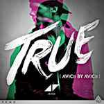 Cover of True (Avicii By Avicii), 2014-04-08, CD