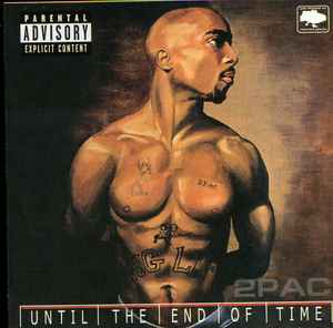 2Pac – Until The End Of Time (2001, CD) - Discogs