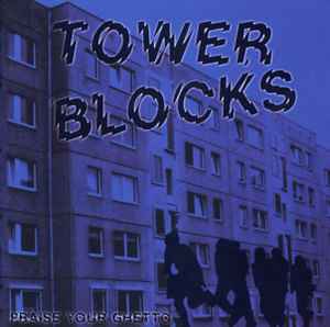 Towerblocks - Praise Your Ghetto album cover