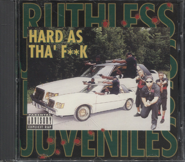 Ruthless Juveniles – Hard As Tha' F**k (2023, 180g, Vinyl) - Discogs