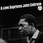 John Coltrane – A Love Supreme (2010, 180g, Gatefold, Vinyl) - Discogs