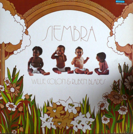 Willie Colon & Ruben Blades – Siembra (1978, Gatefold, Vinyl 