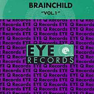 Brainchild - Vol. 1