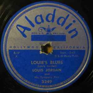 Louis Jordan And His Tympany Five - Louie's Blues / If I Had Any Sense I'd Go Back Home album cover