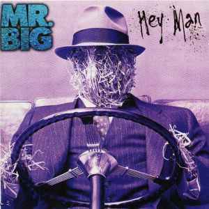 Hey Man - Mr. Big