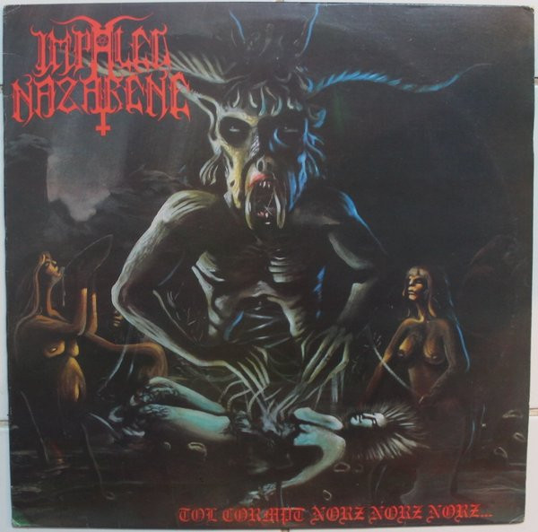 last ned album Impaled Nazarene - Tol Cormpt Norz Norz Norz