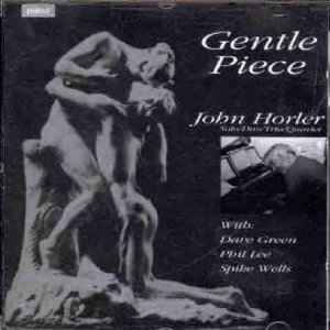 John Horler - Gentle Piece album cover