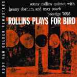 Cover of Rollins Plays For Bird, 2008, CD