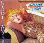 Cyndi Lauper – Change Of Heart (1986, Vinyl) - Discogs