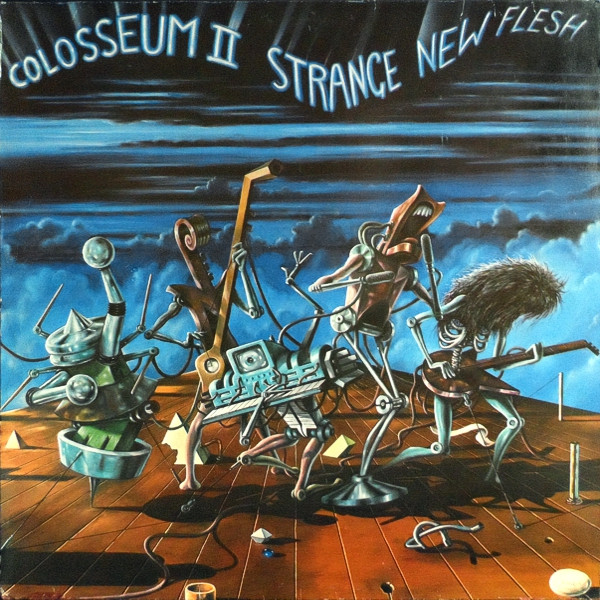 Обложка конверта виниловой пластинки Colosseum II - Strange New Flesh