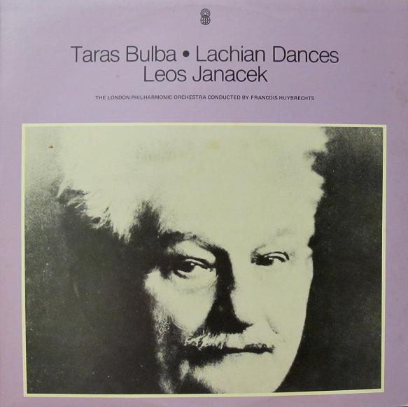last ned album Leoš Janáček, The London Philharmonic Orchestra conducted by François Huybrechts - Taras Bulba Lachian Dances