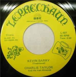 Charlie Taylor And His Irish Minstrels - Off To Dublin / Kevin Barry album cover